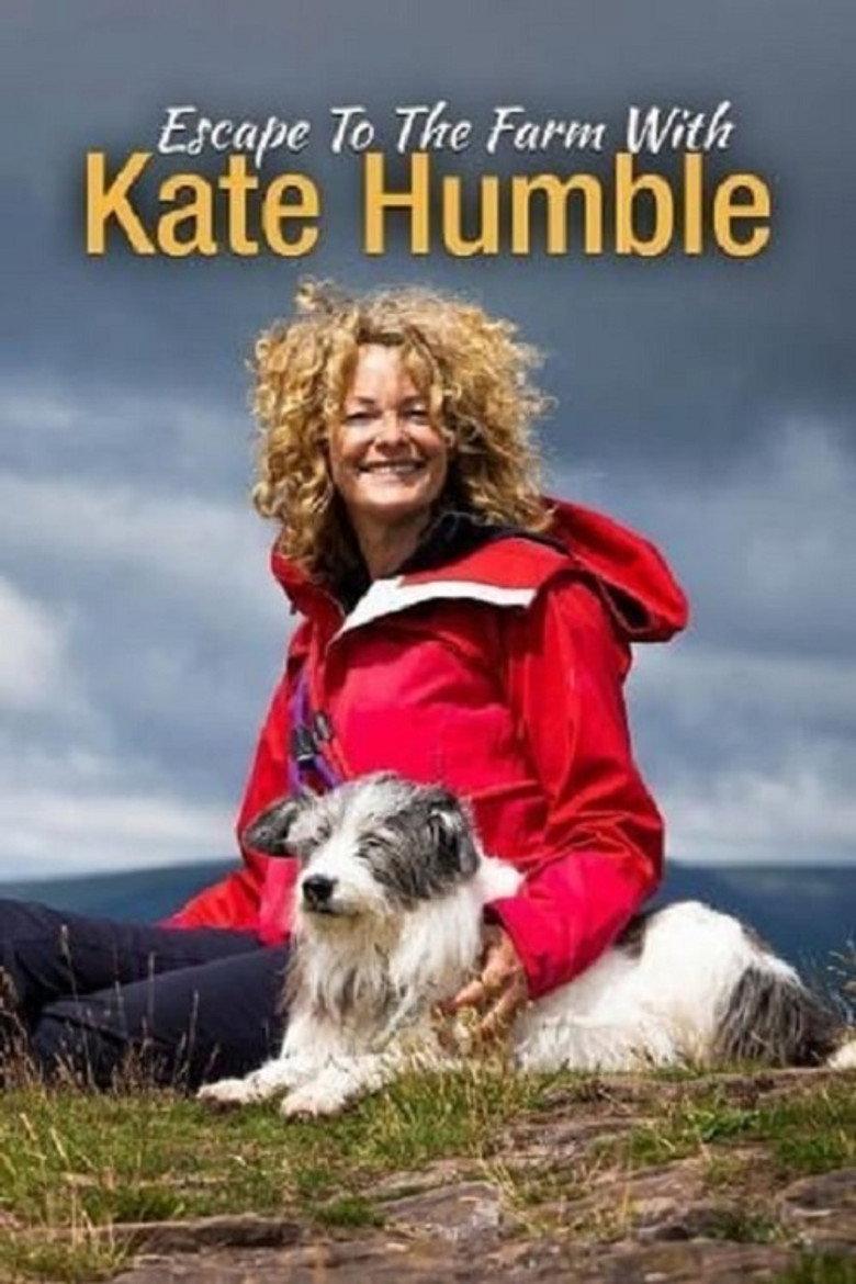 Escape to the Farm with Kate Humble
