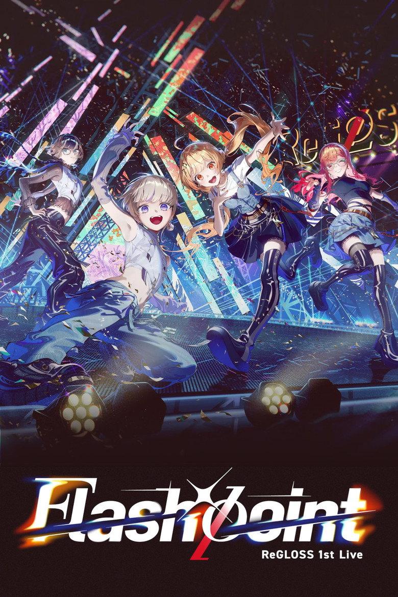 ReGLOSS 1st Live “Flashpoint”