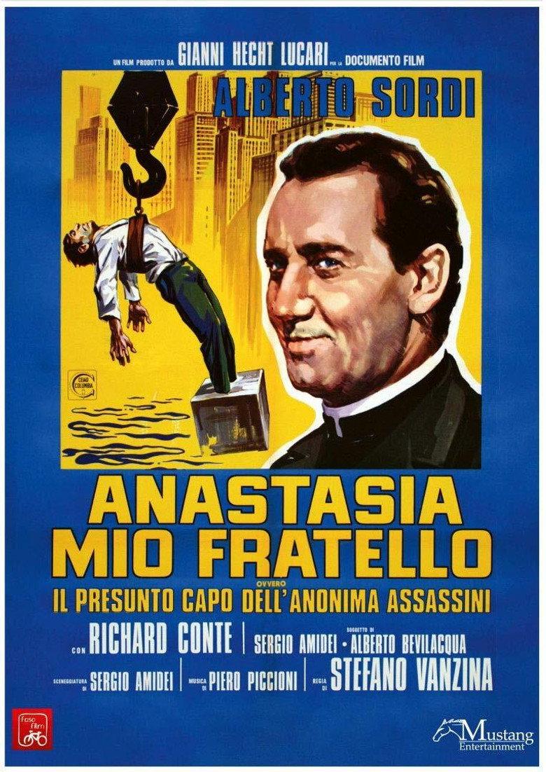 Anastasia mio fratello ovvero il presunto capo dell'Anonima Assassini