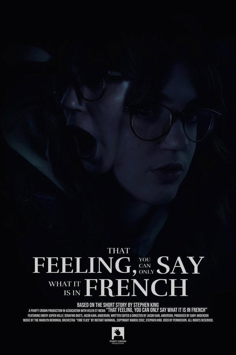 That Feeling, You Can Only Say What It Is In French